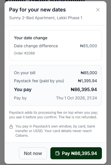 Pay for your new dates box with the extra amount, the Paystack fee (paid by you), You pay and the Pay button