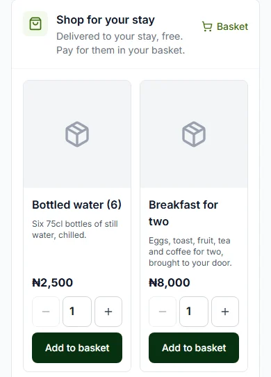Shop for your stay with Bottled water (6) and Breakfast for two, each with Add to basket