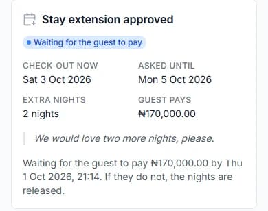 Stay extension approved, Waiting for the guest to pay, with the pay-by time